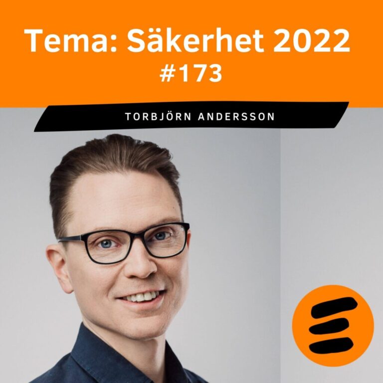 TEMA: Säkerhet 2022. Torbjörn Andersson (#173)