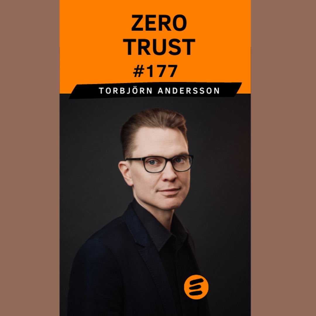 Zero trust. Torbjörn Andersson (#177)