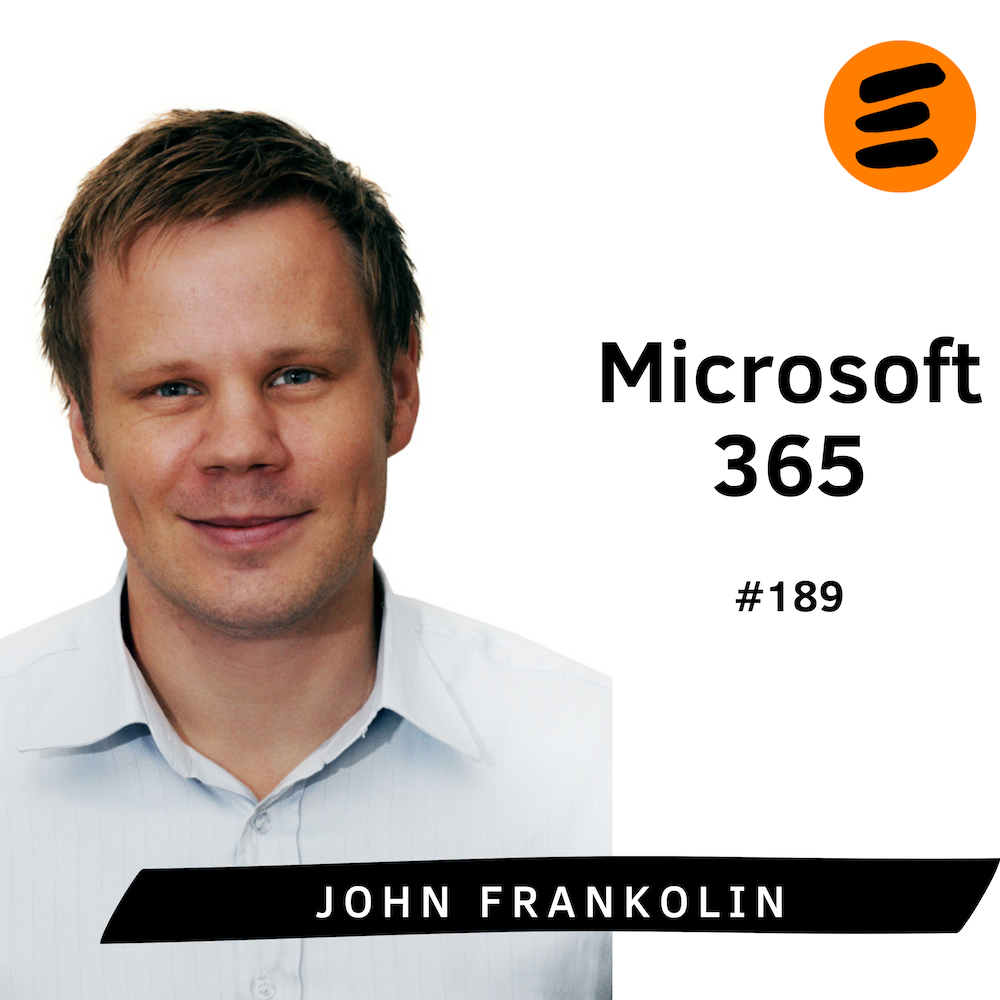 Microsoft 365 – allas verktyg. John Frankolin (# 189)