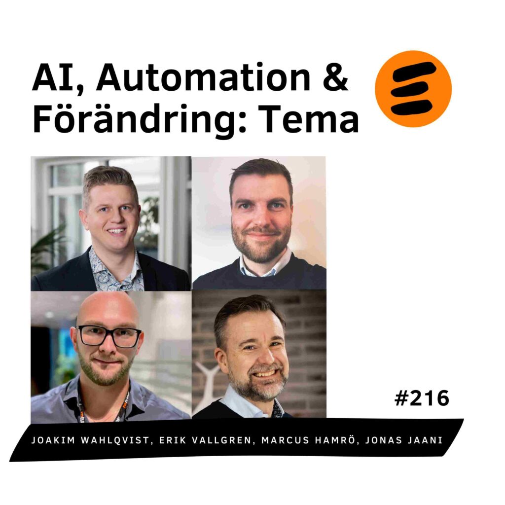 AI, Automation & Förändring: Tema (# 216)