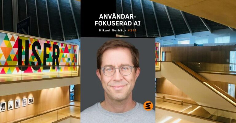 Användarfokuserad AI. Mikael Norbäck (# 242)
